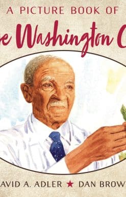 A Picture Book of George Washington Carver