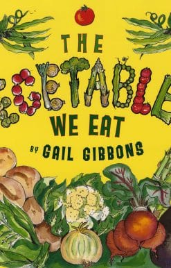 The Vegetables We Eat