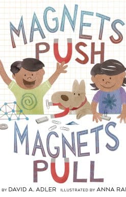 Magnets Push, Magnets Pull
