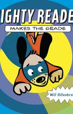 Mighty Reader Makes the Grade: