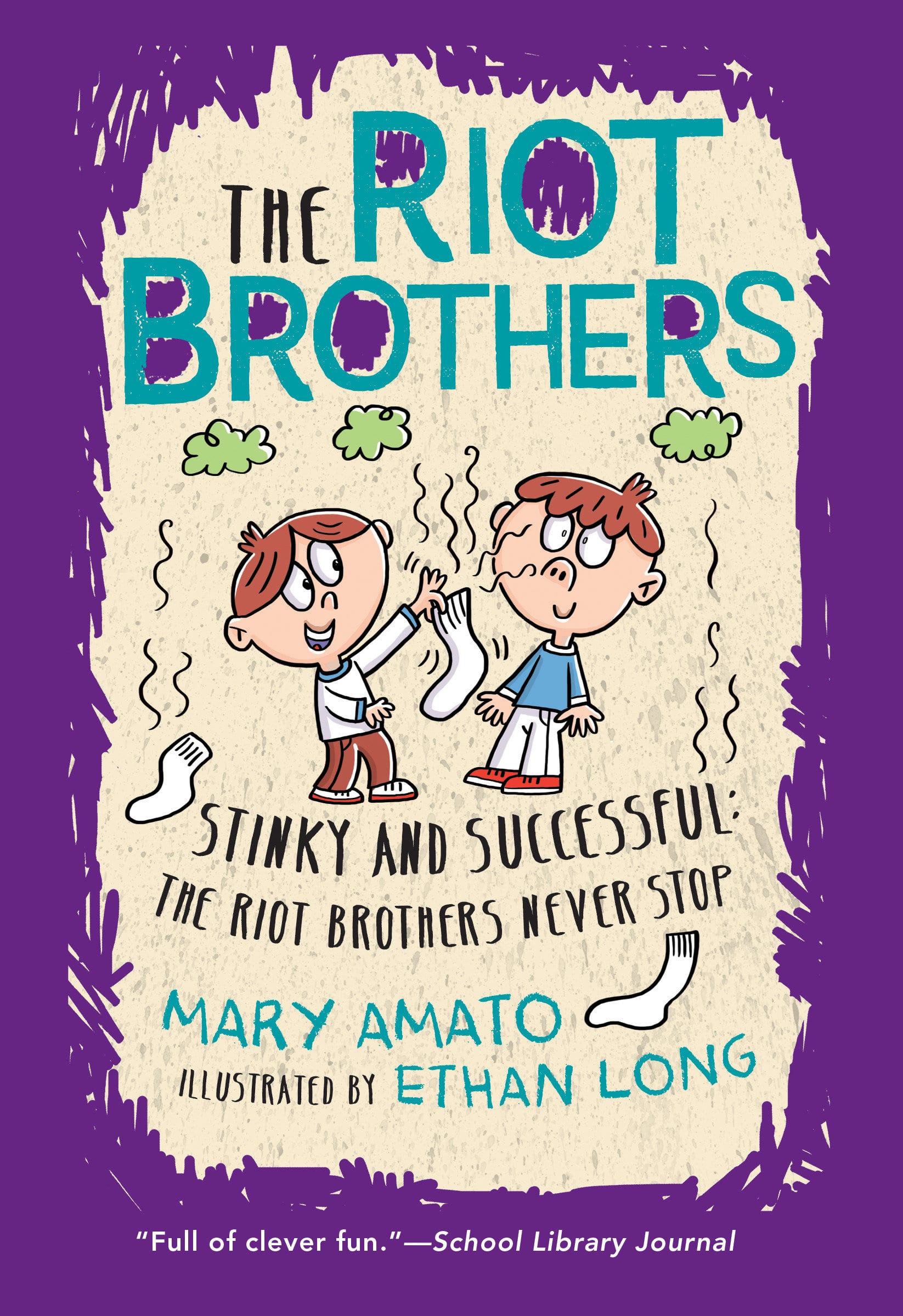 9780823445288 Stinky and Successful: The Riot Brothers Never Stop