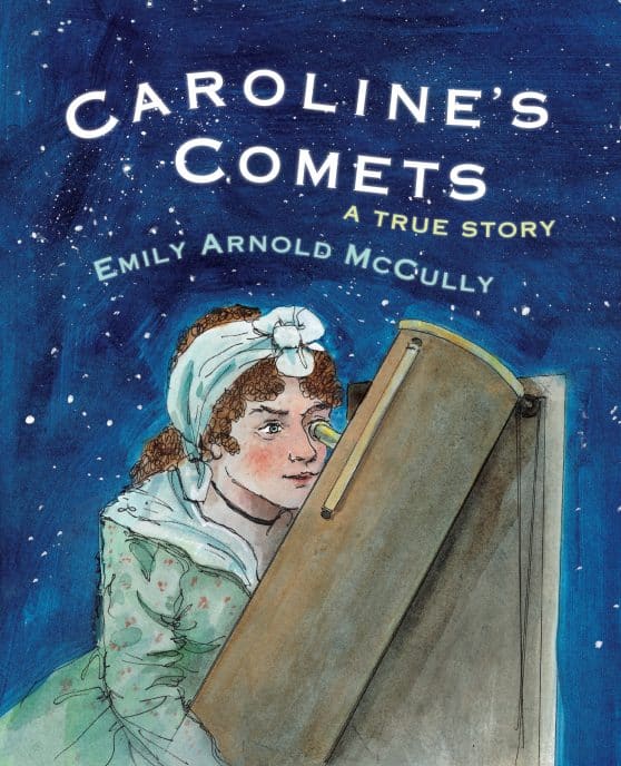 A True Story: Caroline's Comets