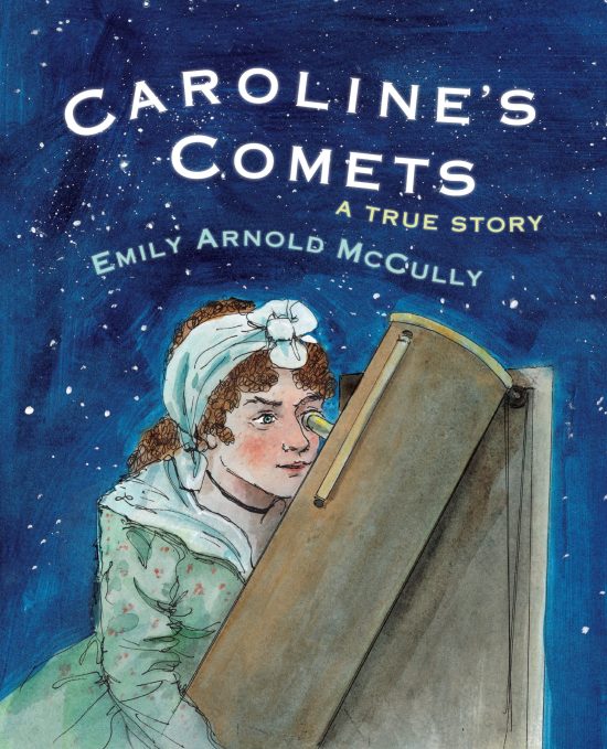 A True Story: Caroline's Comets