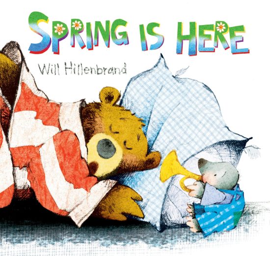 Spring is Here: A Bear and Mole Story