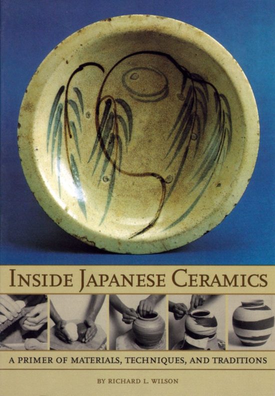 Primer Of Materials, Techniques, And Traditions: Inside Japanese Ceramics