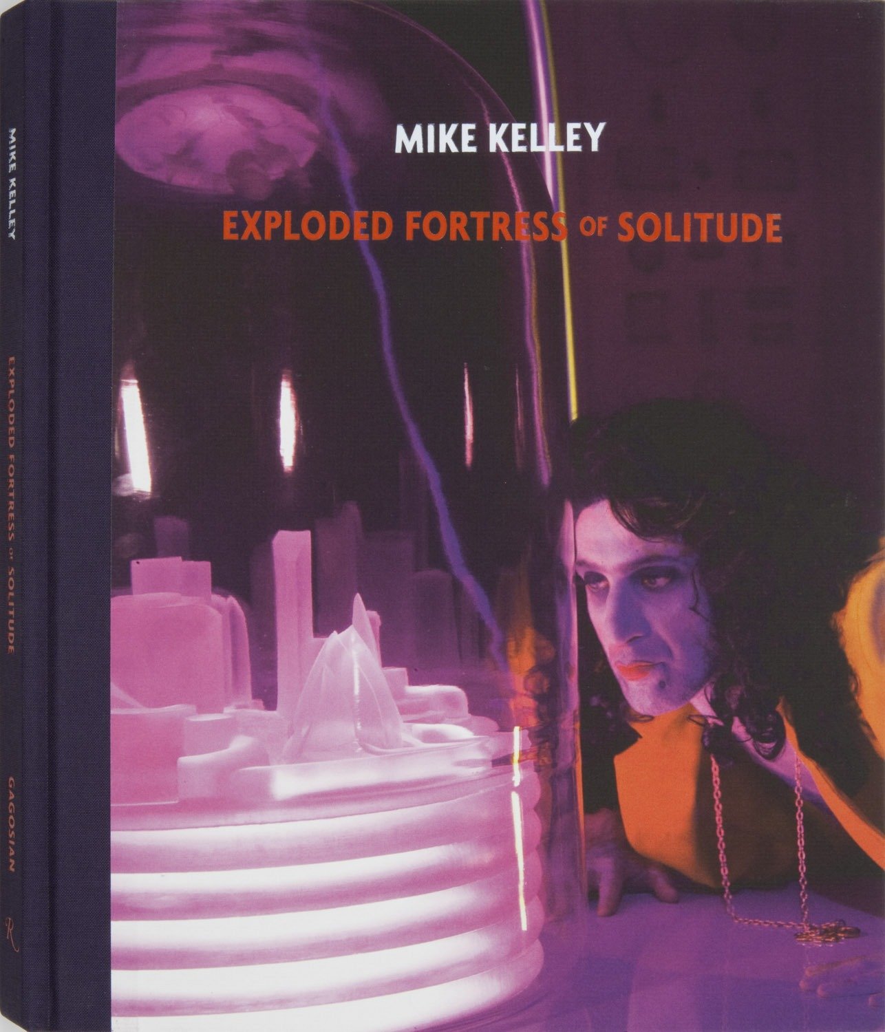 9780847837175 Mike Kelley: Exploded Fortress of Solitude