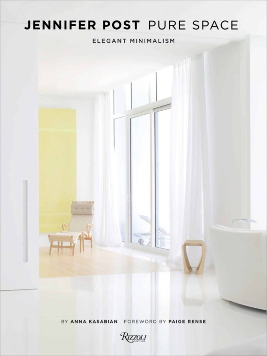 Jennifer Post: Pure Space: Elegant Minimalism