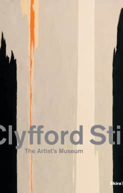 Clyfford Still: The Artist's Museum