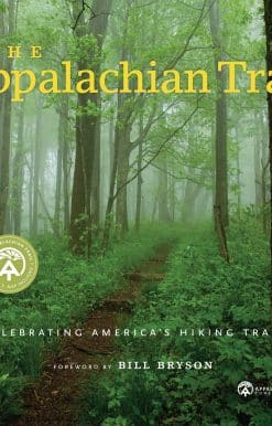 The Appalachian Trail: Celebrating America's Hiking Trail