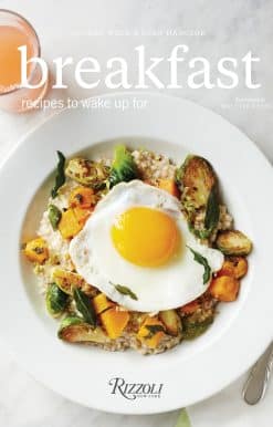 Breakfast: Recipes to Wake Up For