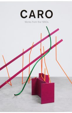 Caro: Works from the 1960s