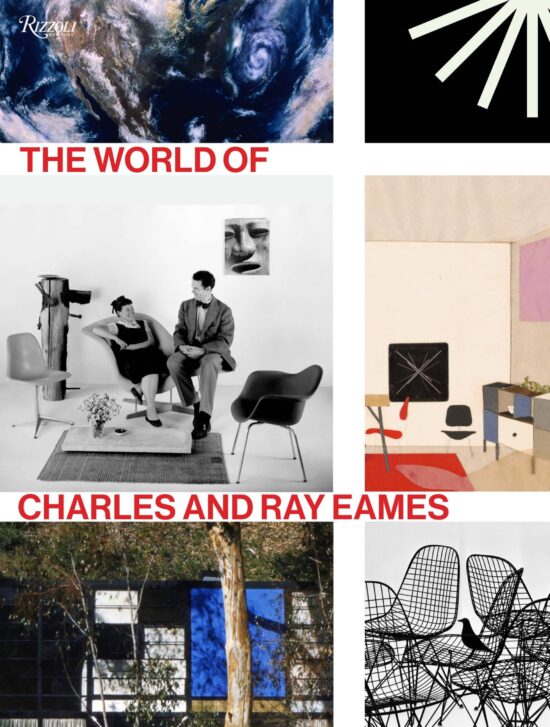 The World of Charles and Ray Eames: