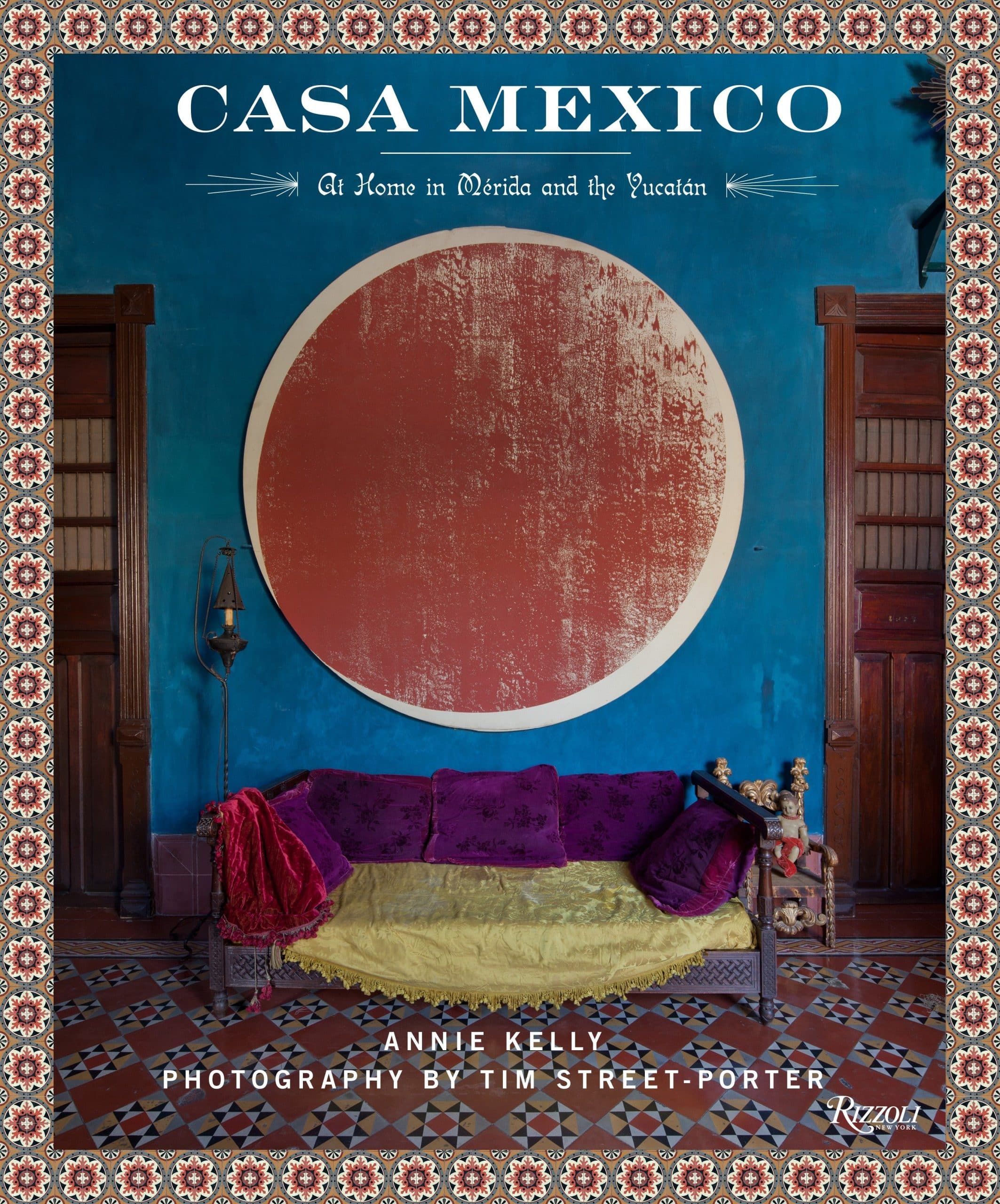 9780847848263 Casa Mexico: At Home in Merida and the Yucatan