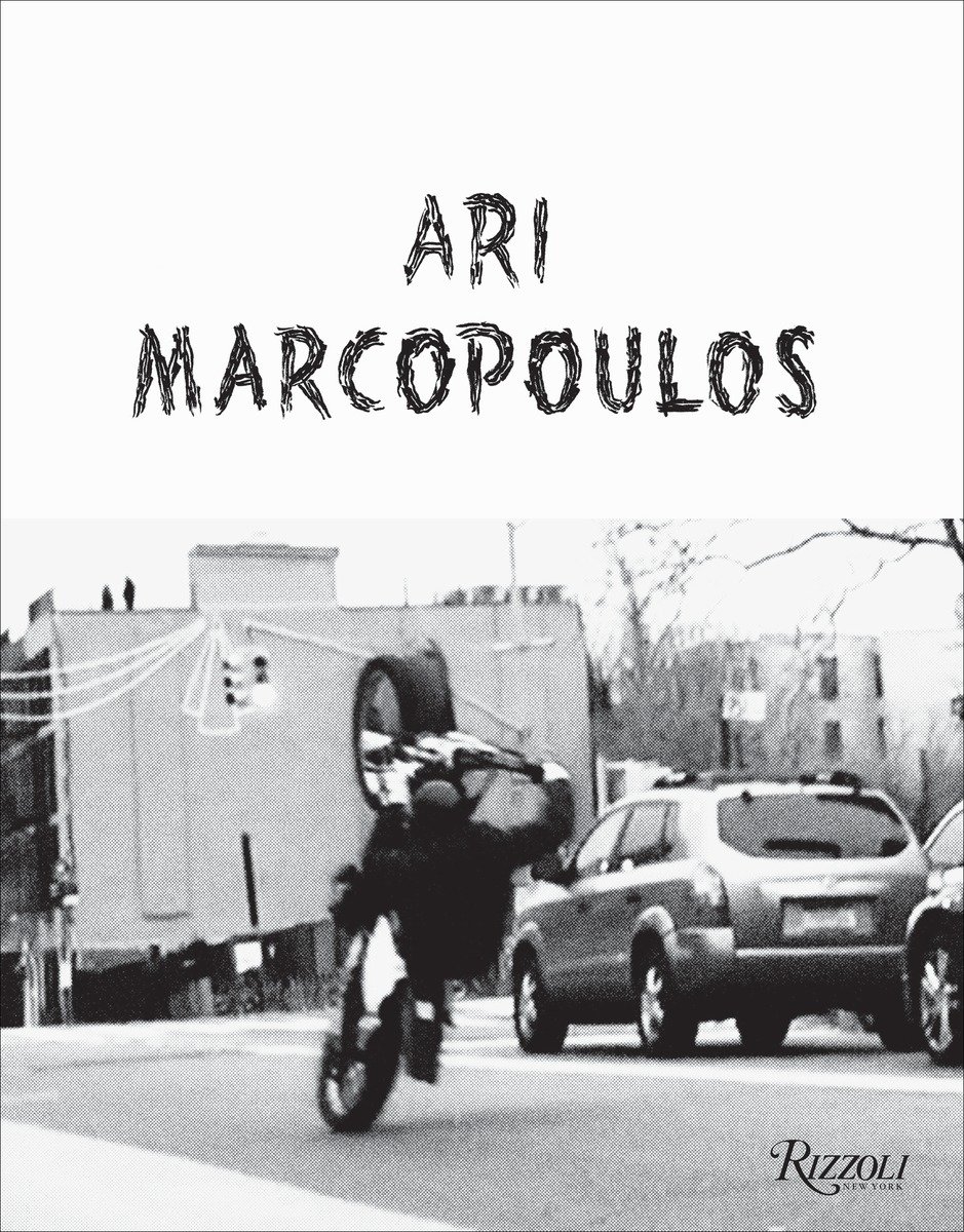 9780847848881 Ari Marcopoulos: Not Yet