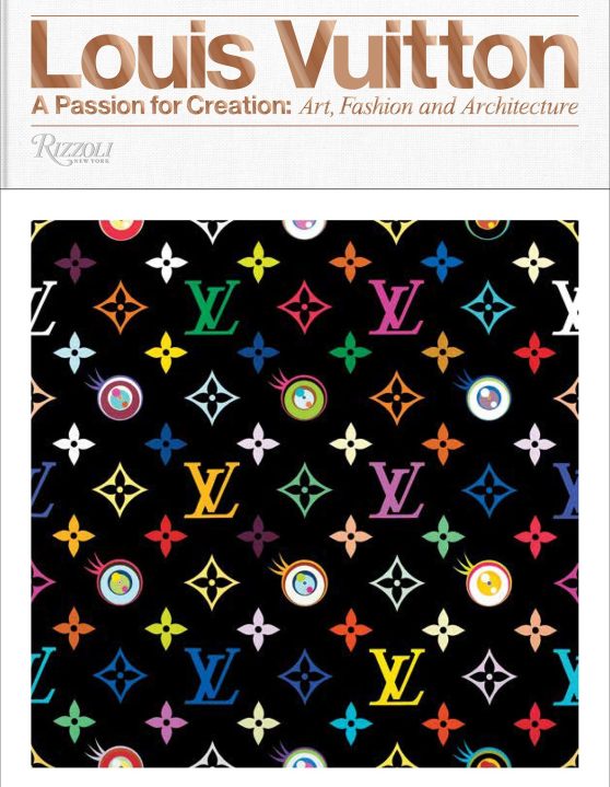 A Passion for Creation: New Art, Fashion and Architecture: Louis Vuitton