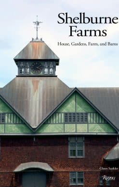 Shelburne Farms: House, Gardens, Farm, and Barns