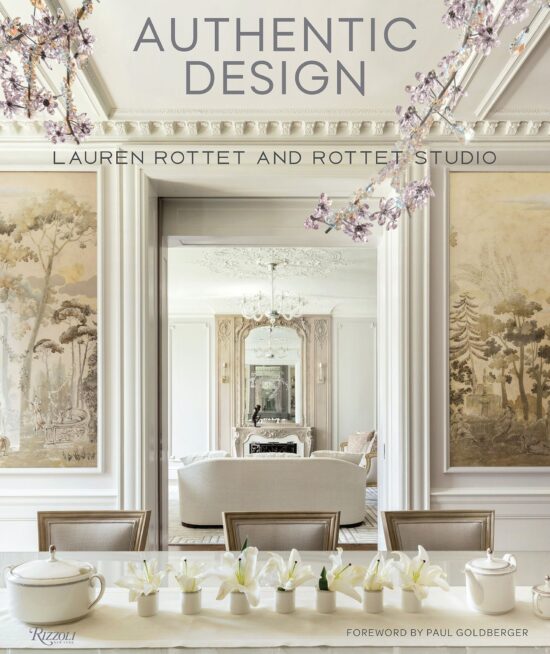 Lauren Rottet and Rottet Studio: Authentic Design