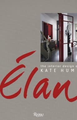 Elan: The Interior Design of Kate Hume: