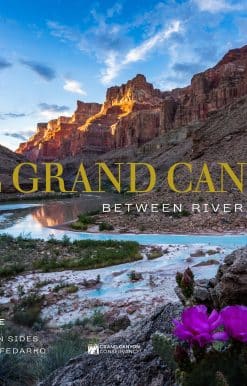 The Grand Canyon: Between River and Rim