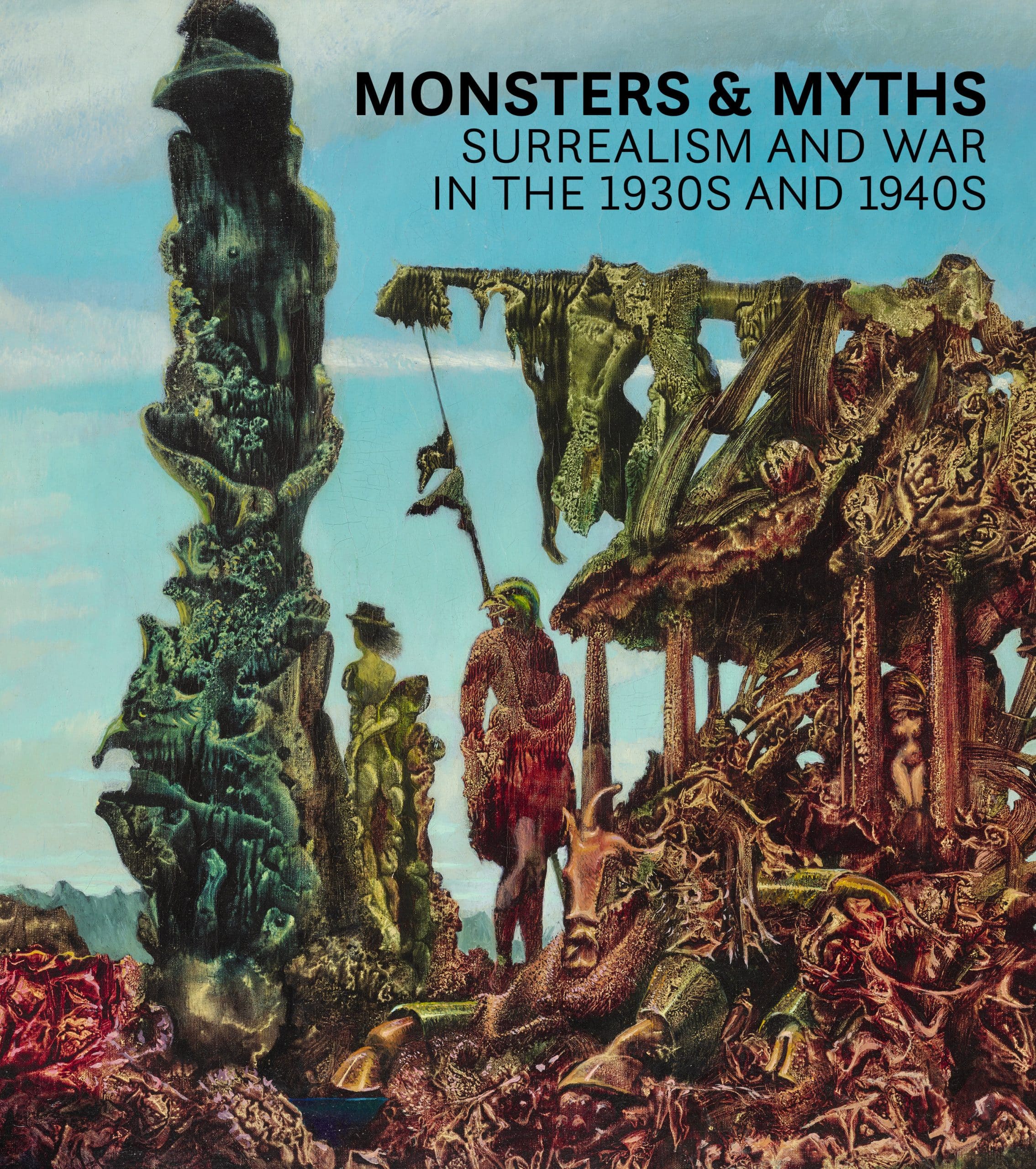 Monsters and Myths: Surrealism & War in the 1930s and 1940s