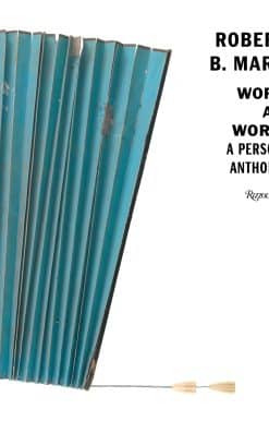 Roberta B. Marks: Works and Words: A Personal Anthology