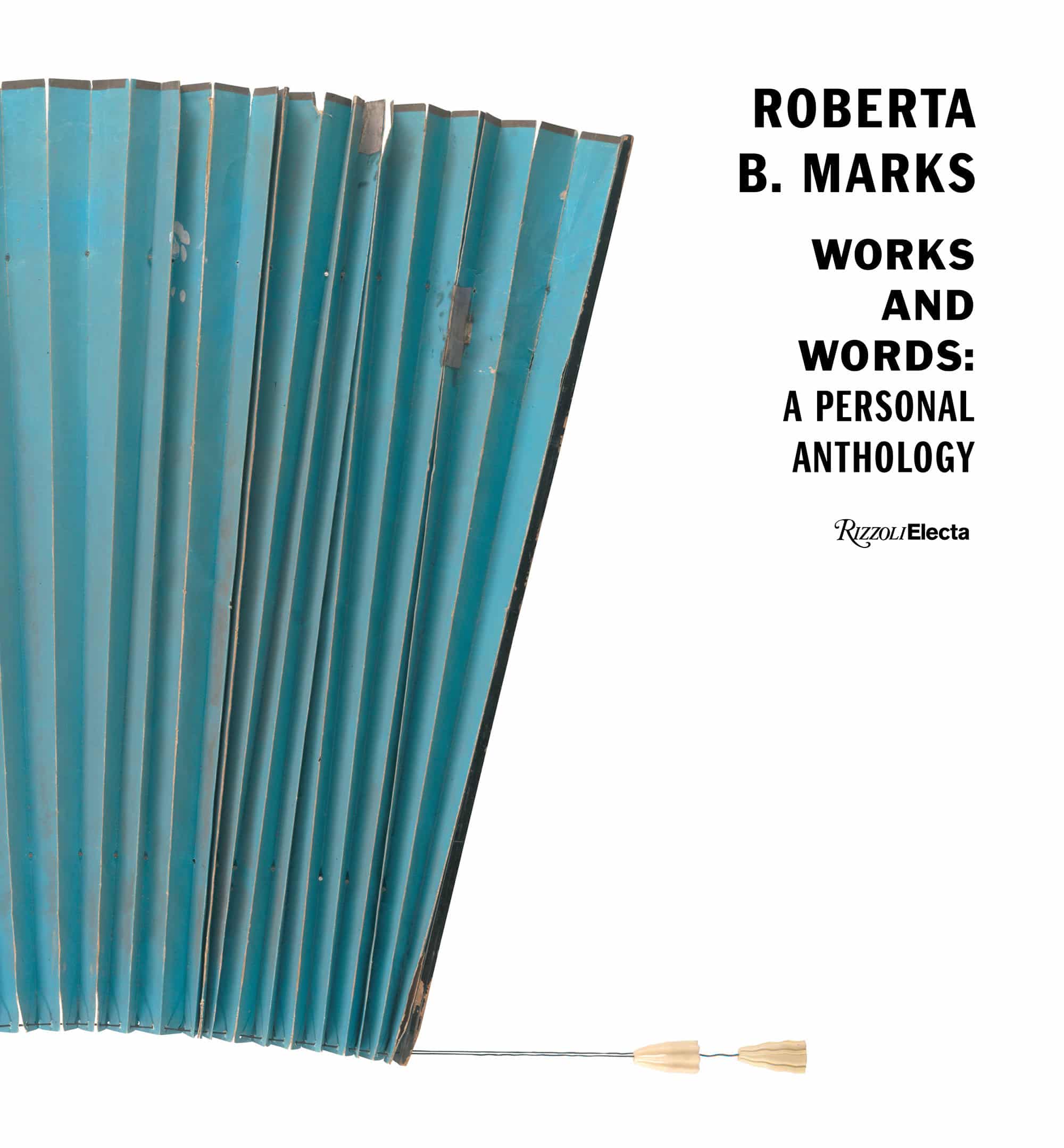 9780847866977 Roberta B. Marks: Works and Words: A Personal Anthology