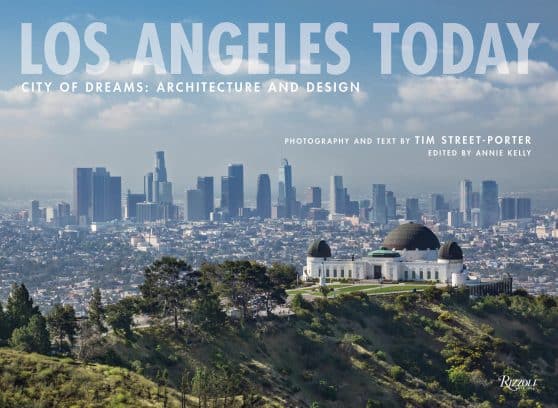 City of Dreams: Architecture and Design: Los Angeles Today