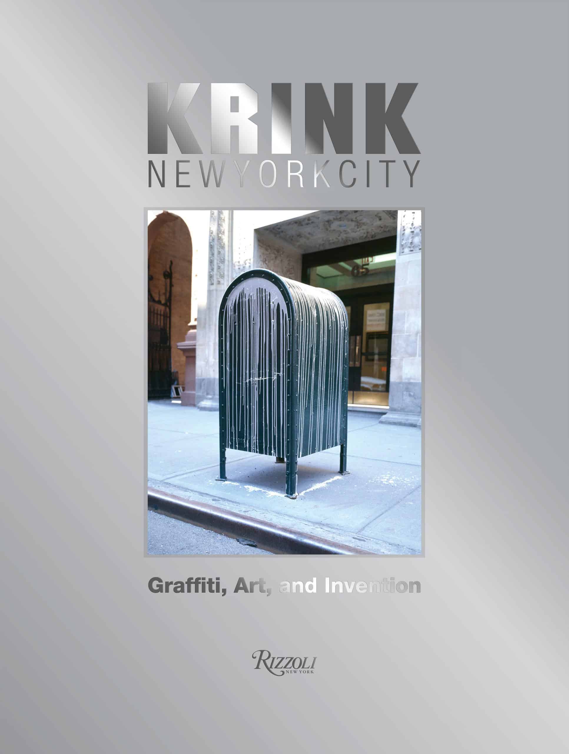 9780847867936 KRINK New York City: Graffiti, Art, and Invention