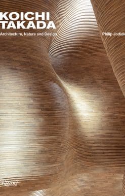 Koichi Takada: Architecture, Nature, and Design