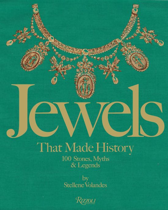 101 Stones, Myths, and Legends: Jewels That Made History