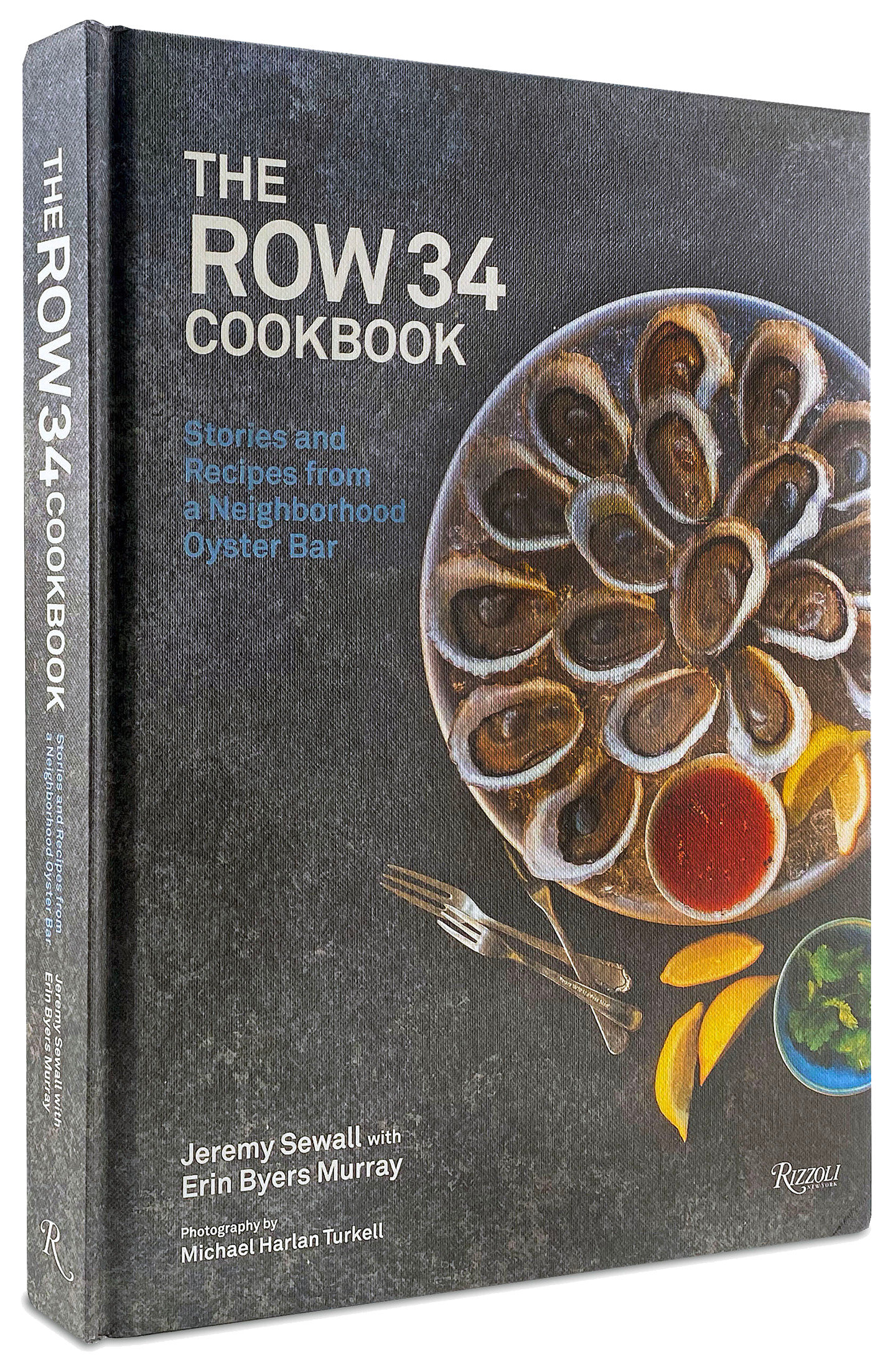 9780847869831 The Row 34 Cookbook: Stories and Recipes from a Neighborhood Oyster Bar