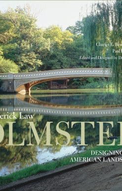 Frederick Law Olmsted: Designing the American Landscape