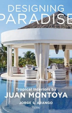 Designing Paradise: Juan Montoya