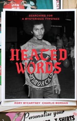 Searching for a Mysterious Typeface: Heated Words