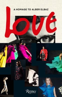 Love Brings Love: A Homage to Alber Elbaz
