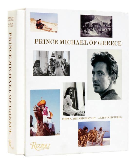 Prince Michael of Greece: Crown, Art, and Fantasy: A  Life in Pictures
