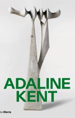 The Click of Authenticity: Adaline Kent