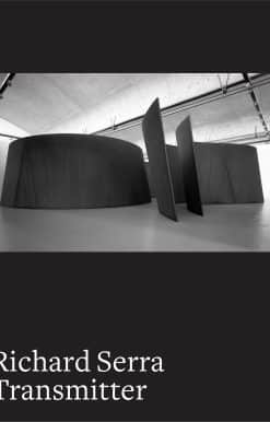 Richard Serra: Transmitter