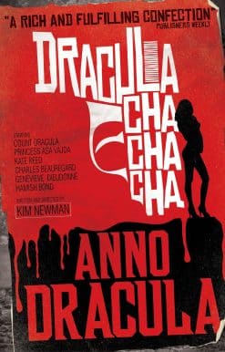 Anno Dracula: Dracula Cha Cha Cha: