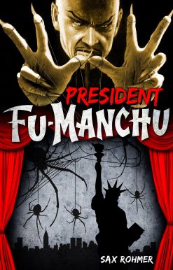 Fu-Manchu: President Fu-Manchu