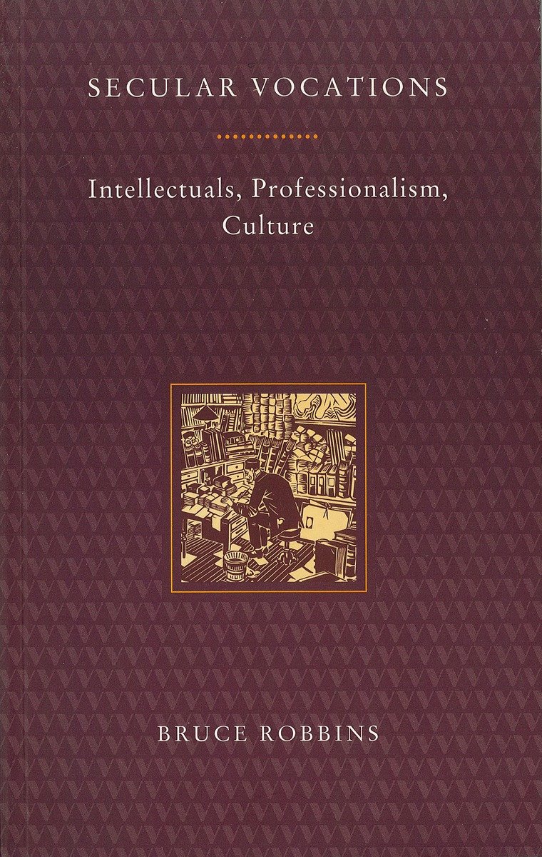 9780860914303 Secular Vocations: Intellectuals, Professionalism, Culture