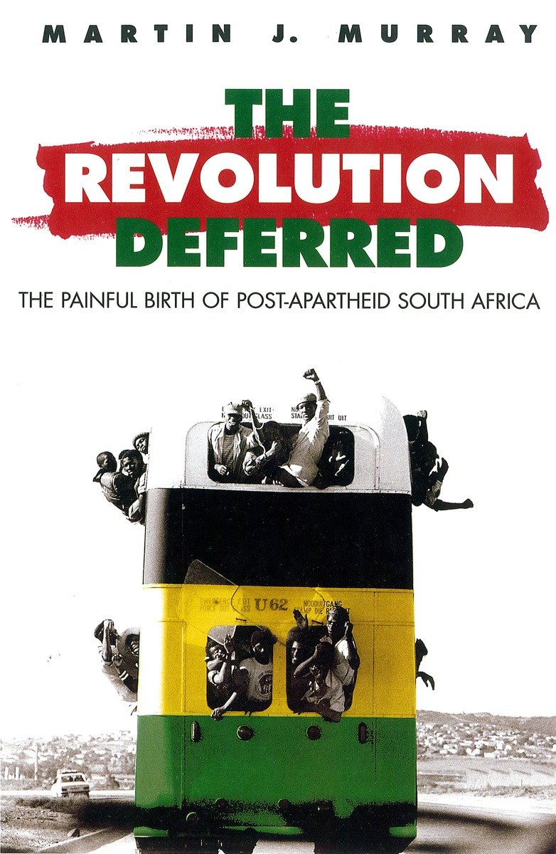 9780860915775 The Painful Birth of Post-Apartheid South Africa: Revolution Deferred