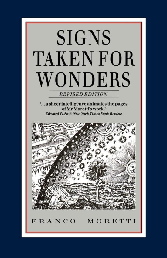 Signs Taken for Wonders: Essays in the Sociology of Literary Forms