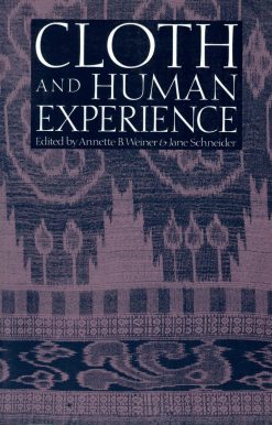 Cloth and Human Experience
