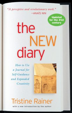 The New Diary: How to Use a Journal for Self-Guidance and Expanded Creativity