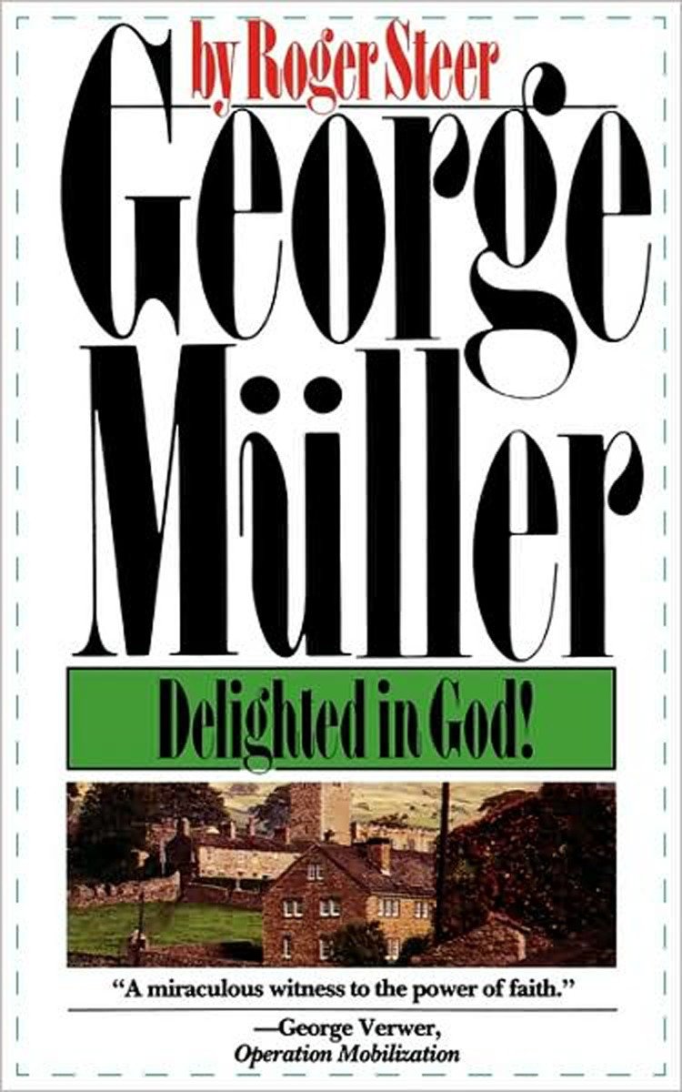 9780877883043 George Mueller: Delighted in God