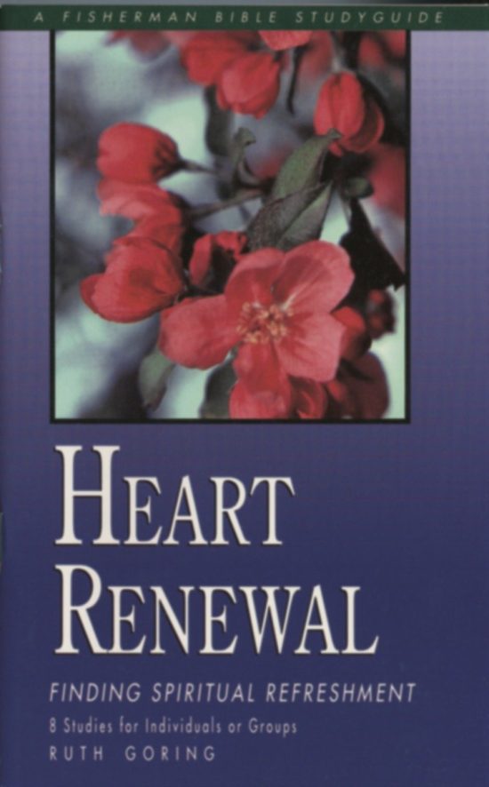Finding Spiritual Refreshment: Heart Renewal