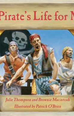 A Pirate's Life for Me