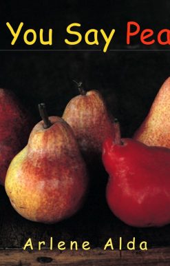 Did You Say Pears?