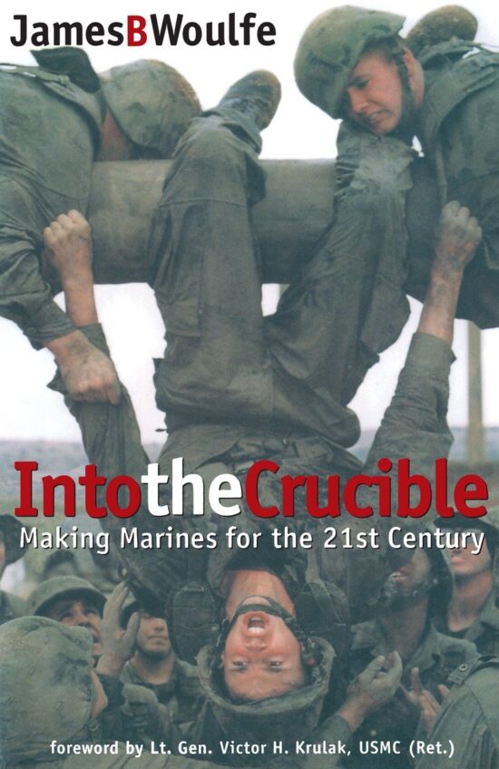 Making Marines for the 21st Century: Into the Crucible
